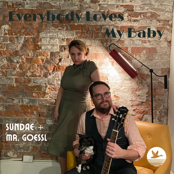 Everybody Loves My Baby (feat. Jason Goessl & Kate Voss)