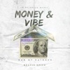 MONEY AND VIBES