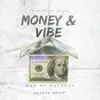 Money and Vibes