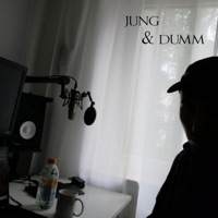 Jung & Dumm - Single - DrikOne & Nik Urbvn