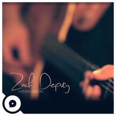 Zach Deputy OurVinyl Sessions - Single