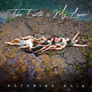 The Earth Is My Lover - Single