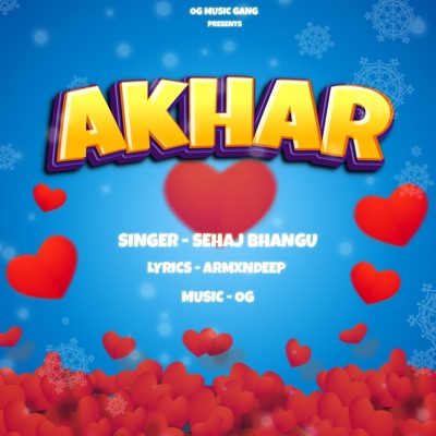 Akhar (feat. Sehaj Bhangu) - Single
