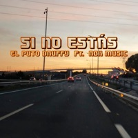 Si No Estás - Single - El Puto Druffy & RBK Music