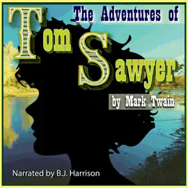 The Adventures of Tom Sawyer: Adventures of Tom and Huck, Book 1