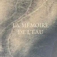 La mémoire de l'eau — Gael Faure