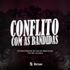 Conflito Com as Bandidas (feat. Mc LcKaiique) - Single