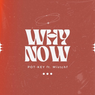 Why Now (feat. Mistchf) - Single