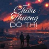 Chiều Thương Đô Thị