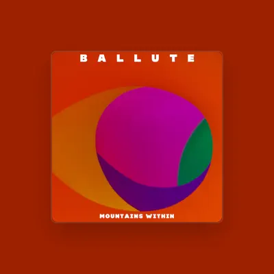 Listen to Ballute, watch music videos, read bio, see tour dates & more!