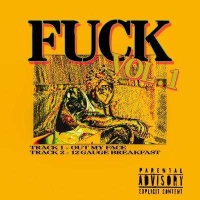 FUCK, Vol. 1 - Single