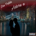 Adore U - Single