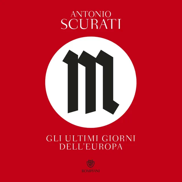 M. Gli ultimi giorni d'Europa