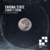 Lunar's Theme (E-State Remix) - Enigma State