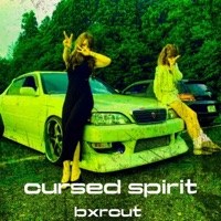 Cursed Spirit - Single - bxrcut