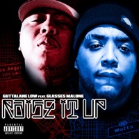 RAISE IT UP (feat. GLASSES MALONE) - Single - GUTTALANE LOW