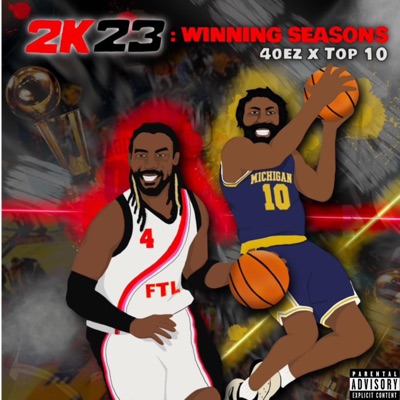 2K23: Winning Seasons (feat. Top 10)