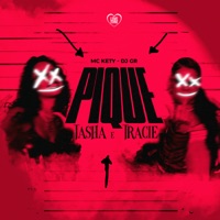 Pique Tasha e Tracie - Single - MC Kety & DJ GR