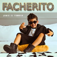 Facherito - Single - Junic El Famoso