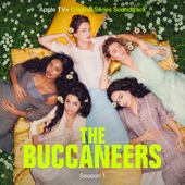 The Buccaneers: Season 1 (Apple TV+ Original Series Soundtrack) artwork