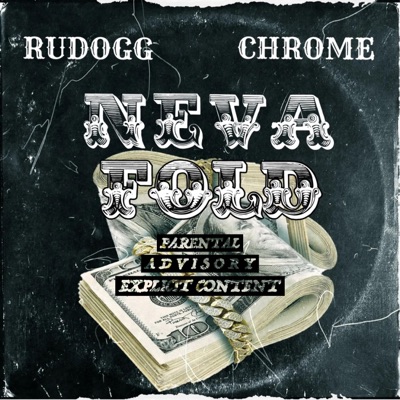 Neva Fold (feat. Chrome) - Single