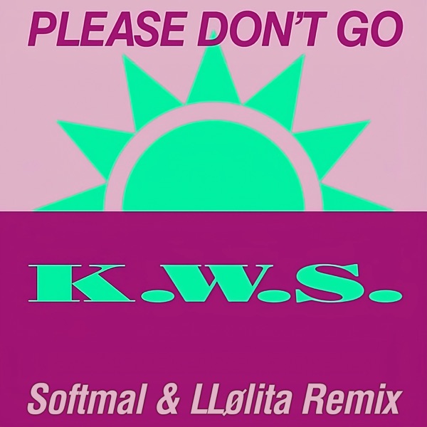 Please Don't Go (Softmal & LLølita Remix) - Single