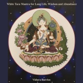 White Tara Mantra for Long Life, Wisdom and Abundance artwork