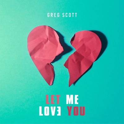 Let Me Love You - Single