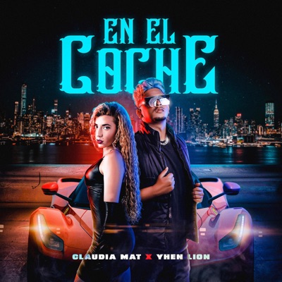 En El Coche (feat. Yhen Lion) - Single
