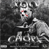 CHOP! (feat. Yxng Demon) - Single - Xoo
