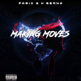 Making Moves (feat. Berna) Fabio G