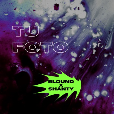 Tu Foto (feat. Shanty LM) - Single