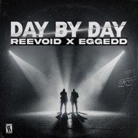 Day By Day - Single - Reevoid & Eggedd