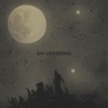 An Offering - Single