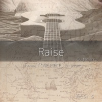 Raise (Anime ”ONE PIECE” ED Theme) (Guitar arr.) - Single