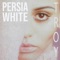 Troy - Persia White lyrics