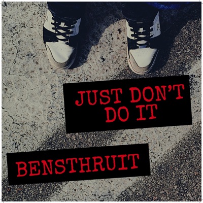 Just Don't Do It - Single