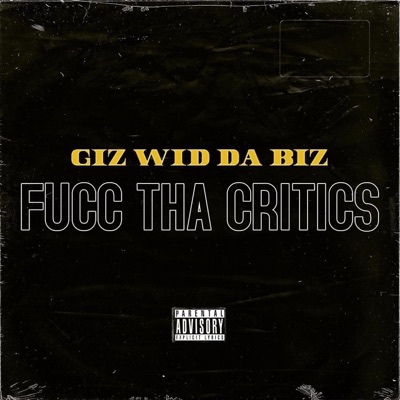 Fucc tha Critics - Single