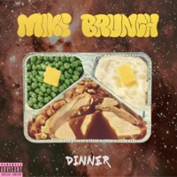 Dinner - Mike Brunch