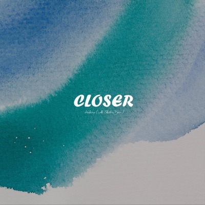 Closer - Single