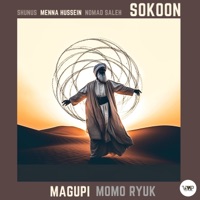 Sokoon (Magupi Remix) - Single - Shunus, Menna Hussein & Nomad Saleh