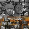 Workhard (feat. Gizzybwoy) - Single