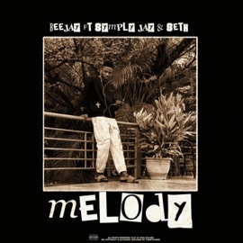 Melody (feat. Symply Jay & Seth) Beejay