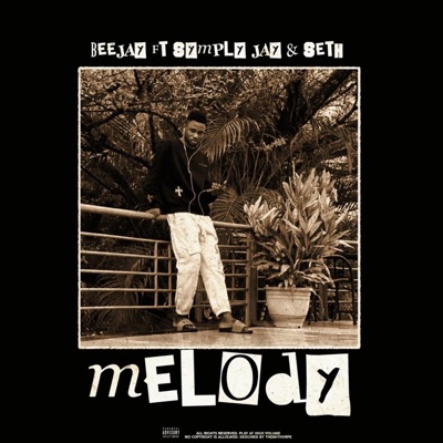 Melody (feat. Symply Jay & Seth) - Single