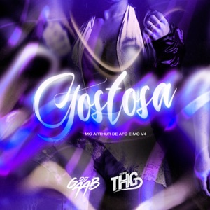 Gostosa (feat. MC V4 & Mc Arthur de afc)