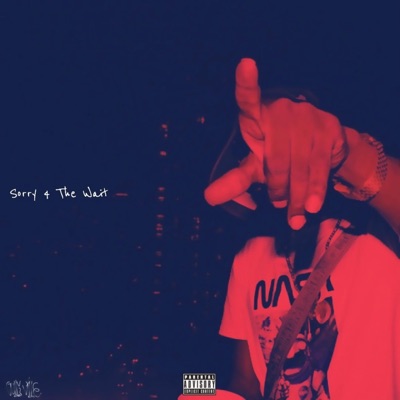 Sorry 4 the Wait - EP
