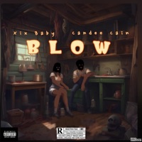 Blow (feat. Xix Baby) - Single - Candee-Cain