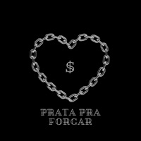 Prata pra Forgar - Single - L4 FAMÍLIA, LUIGVNG, Athuz & ProdNektar