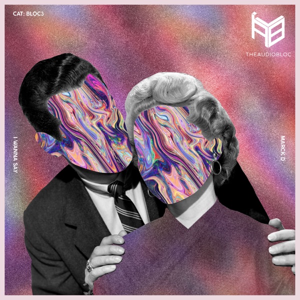 I Wanna Say - Single