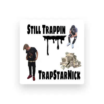 Listen to TrapStarNick, watch music videos, read bio, see tour dates & more!